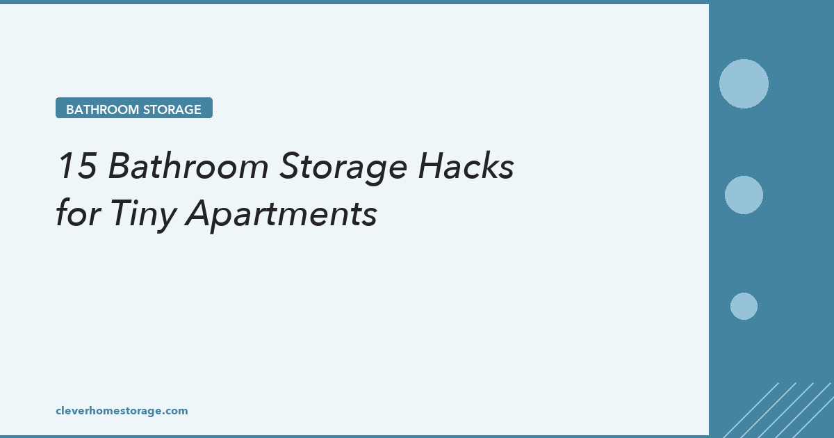 Bathroom Storage Hacks Tiny Apartments