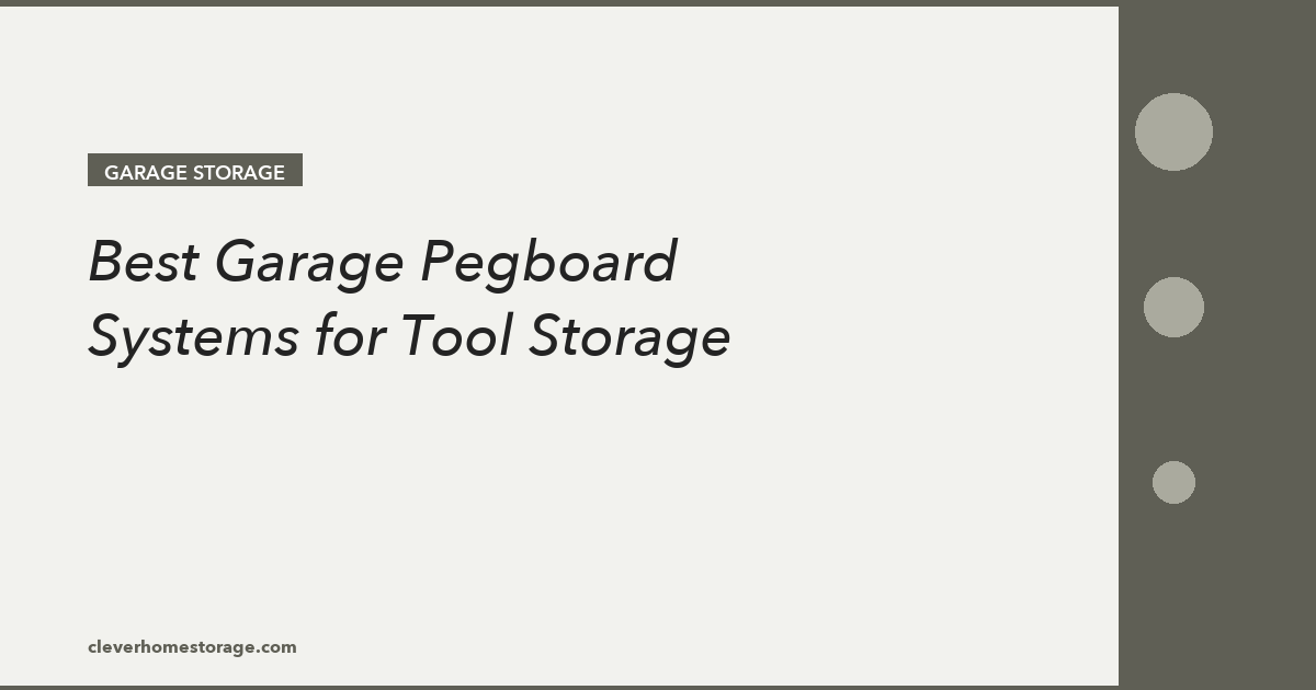 Best Garage Pegboard Systems for Tool Storage in 2026