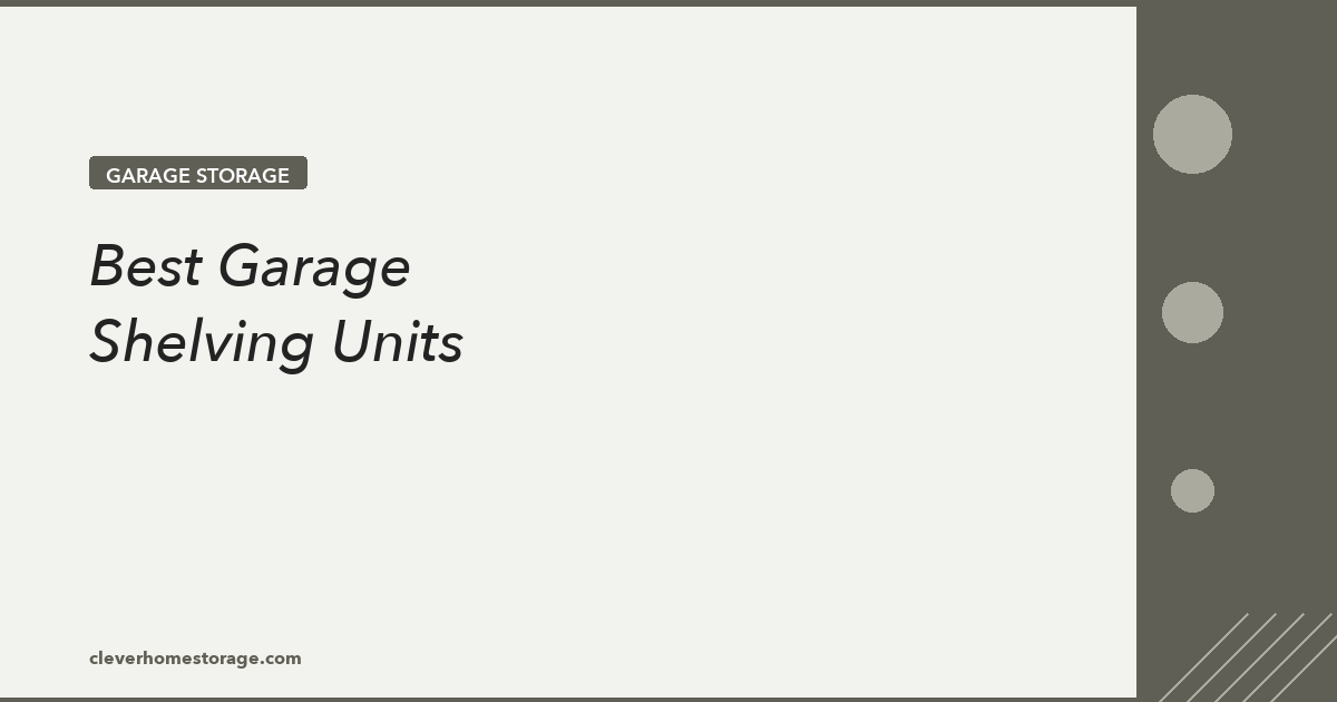 Best Garage Shelving Units