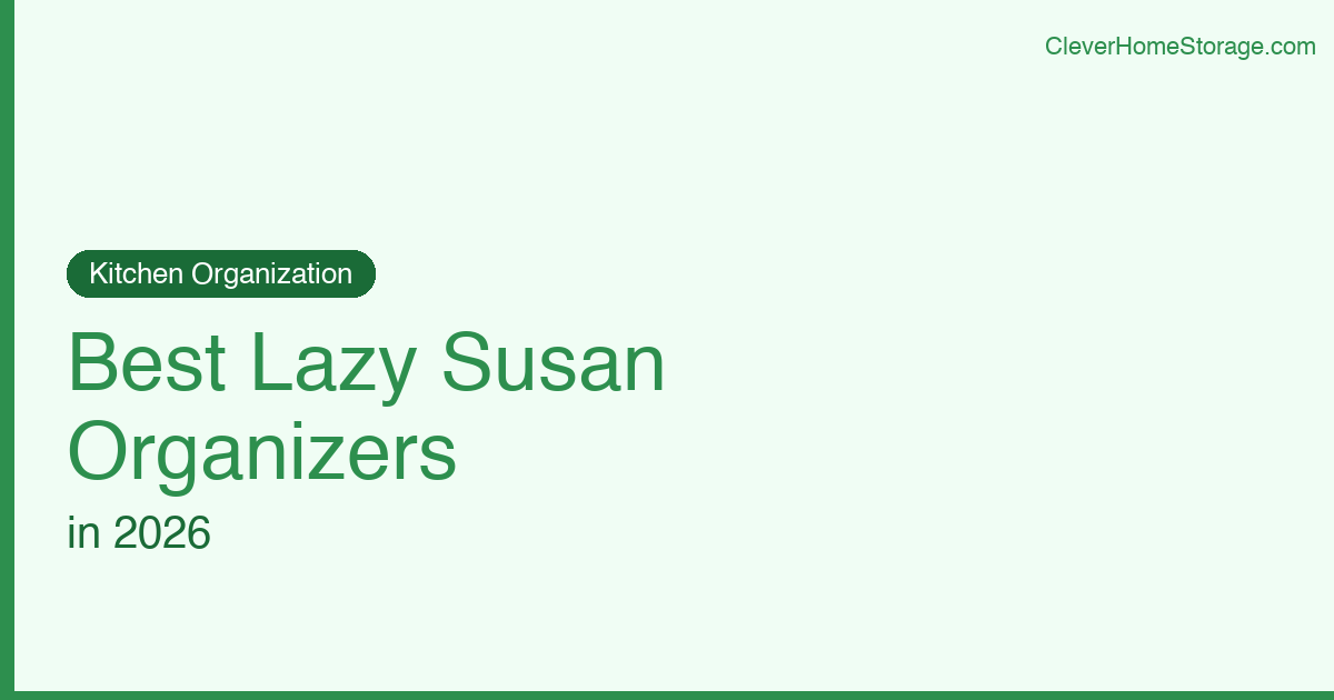 Best Lazy Susan Organizers in 2026