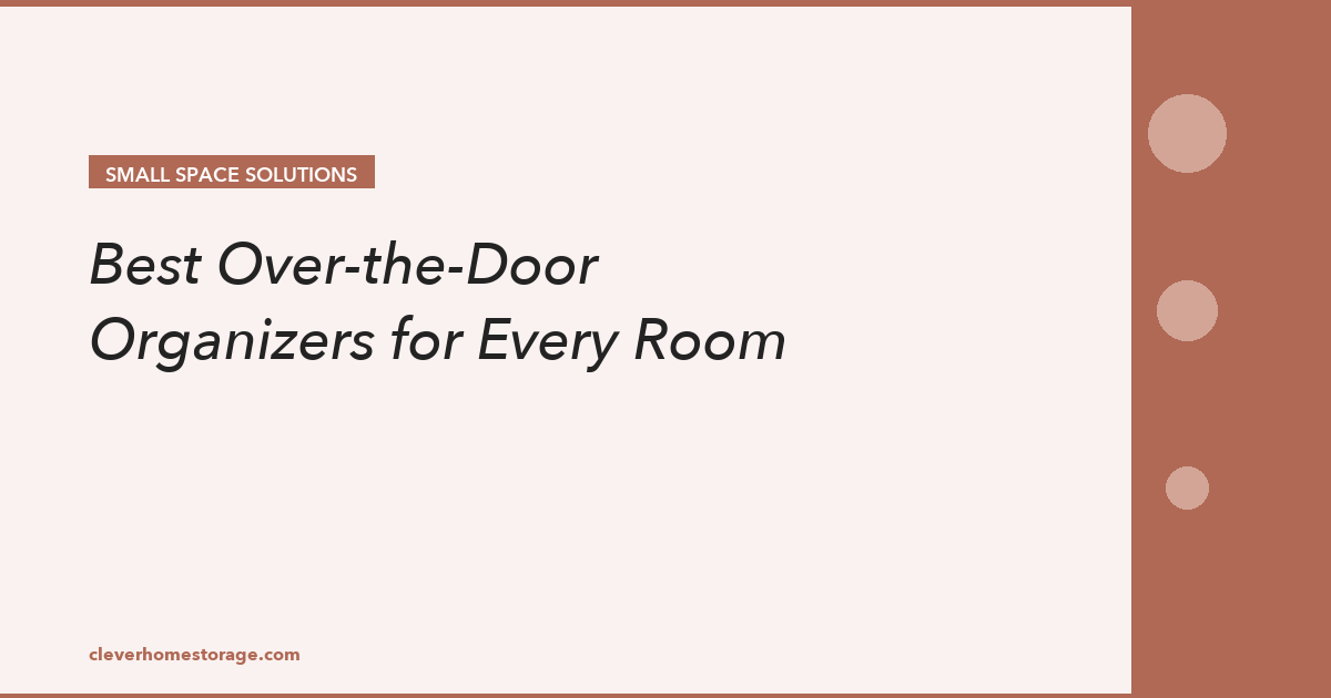 Best Over-the-Door Organizers for Every Room in 2026