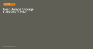 Best Garage Storage Cabinets for a Clean Workshop in 2026